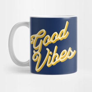 good vibes Mug